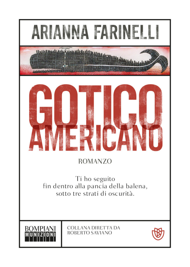 Arianna Farinelli Gotico Americano Romanzo Bompiani Munizioni